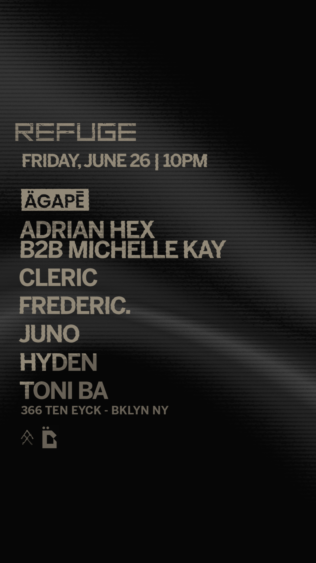 Refuge: Adrian Hex b2b Michelle Kay, Cleric, Frederic., Juno, Hyden, TONI BA